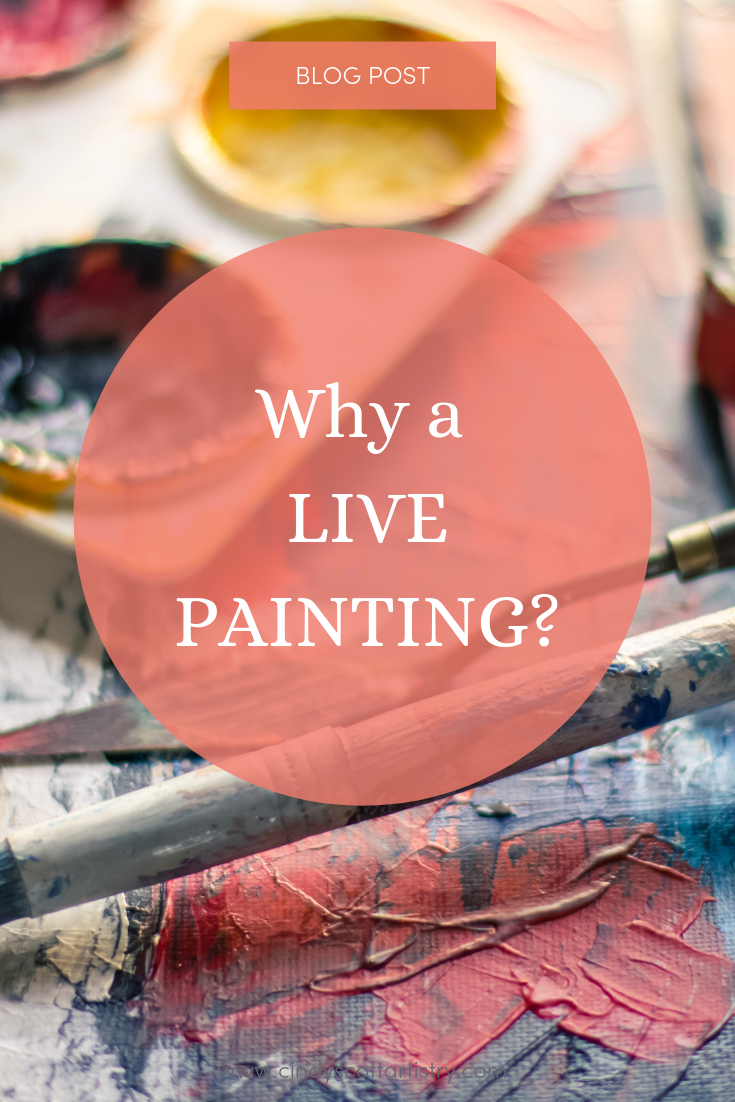 Why a Live Painting - Pinterest Graphic.png
